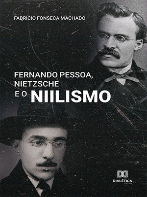 cover image of Fernando Pessoa, Nietzsche e o niilismo